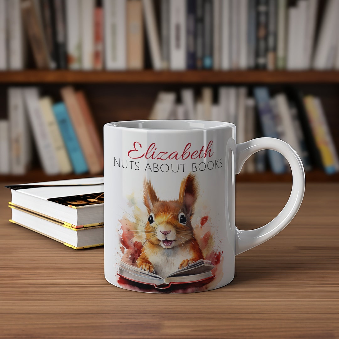 Squirrel Mug for Bookworm Personalized Mug for Book Lover Squirrel Gift ...