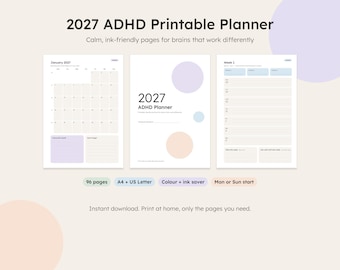 May include: A 2027 ADHD printable planner featuring three page layouts: a monthly calendar, a cover page with circles, and a weekly schedule. Text includes 2027 ADHD Printable Planner, 96 pages, A4 + US Letter, Colour + ink saver, and Mon or Sun start.
