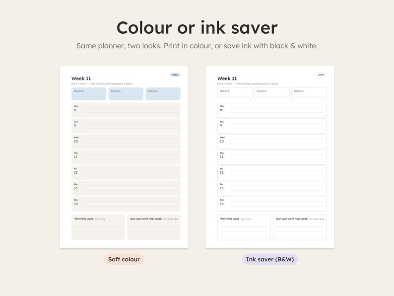 Colour and black and white ink saver versions of the weekly page