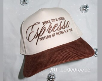 Espresso statt Sein ein B*tch Trucker Hat | Kaffee-Liebhaber-Hut | Courdoroy Bestickter Hut