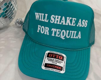 Will Shake Ass for Tequila Trucker Hut, Klapphut, lustige Hüte,