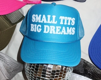 Small T * ts Big Dreams Trucker-Hut, lustiger Slogan-Hut, unangemessene ungelenke Fernlastfahrer