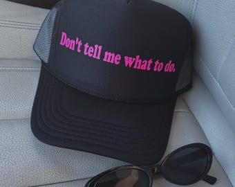 Sag mir nicht, was ich tun soll Trucker Hat | Junggesellinnenabschied, Day Drinking, Feral Hut, lustige Hüte