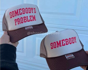 Somebody’s problem OR Somebody Trucker Hat| SEE DESCRIPTION, Cowgirl Trucker Hat | Country Trucker Hat, Concert Hat