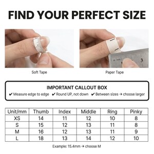May include: Image with text "FIND YOUR PERFECT SIZE" showing how to measure fingers with soft and paper tape. A chart provides size measurements in millimeters for thumb, index, middle, ring, and pinky fingers, with examples and instructions.