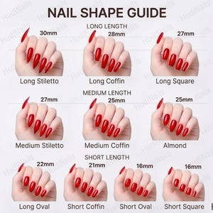 May include: A nail shape guide featuring hands with red polished nails in various shapes: Long Stiletto (30mm), Long Coffin (28mm), Long Square (27mm), Medium Stiletto (27mm), Medium Coffin (25mm), Almond (25mm), Long Oval (22mm), Short Coffin (21mm), Short Oval (16mm), and Short Square (16mm).