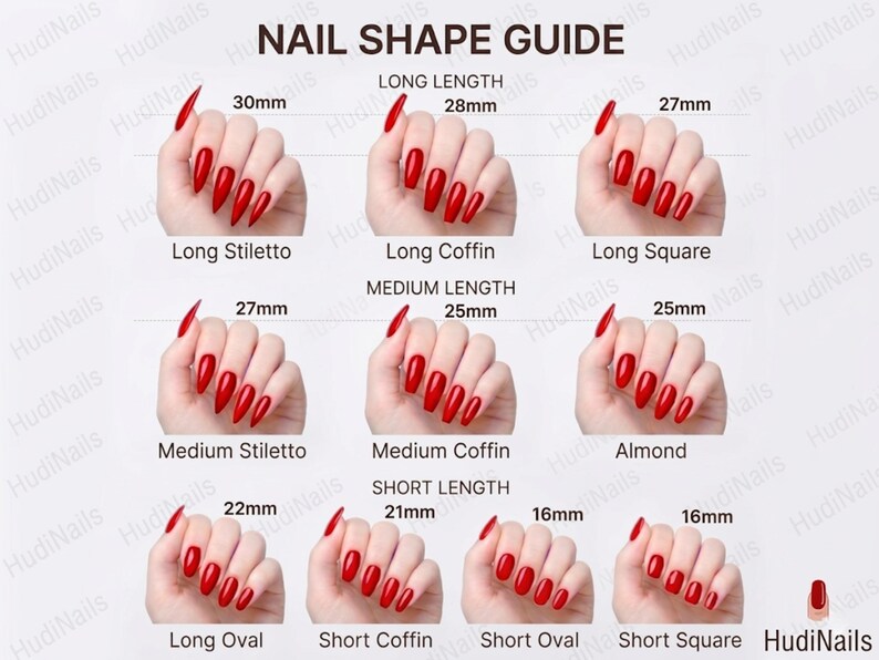 May include: A nail shape guide featuring hands with red polished nails in various shapes: Long Stiletto (30mm), Long Coffin (28mm), Long Square (27mm), Medium Stiletto (27mm), Medium Coffin (25mm), Almond (25mm), Long Oval (22mm), Short Coffin (21mm), Short Oval (16mm), and Short Square (16mm).