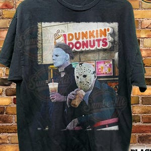 Funny Mike Myers and Jason Voorhees at Dunkin Donuts Tshirt