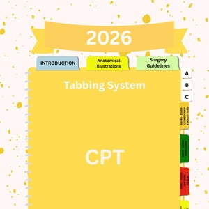 May include: A yellow medical reference book with the year 2026 on the cover. The book has tabs labelled "Introduction", "Anatomical Illustrations", and "Surgery Guidelines". The title "Tabbing System" and the abbreviation "CPT" are also visible.