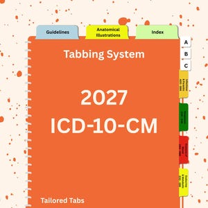 May include: An orange 2027 ICD-10-CM tabbing system with a spiral binding. The cover features white text and colorful tabs labeled Guidelines, Anatomical Illustrations, Index, A, B, C, and various medical categories including Infectious, Neoplasms, and Blood.