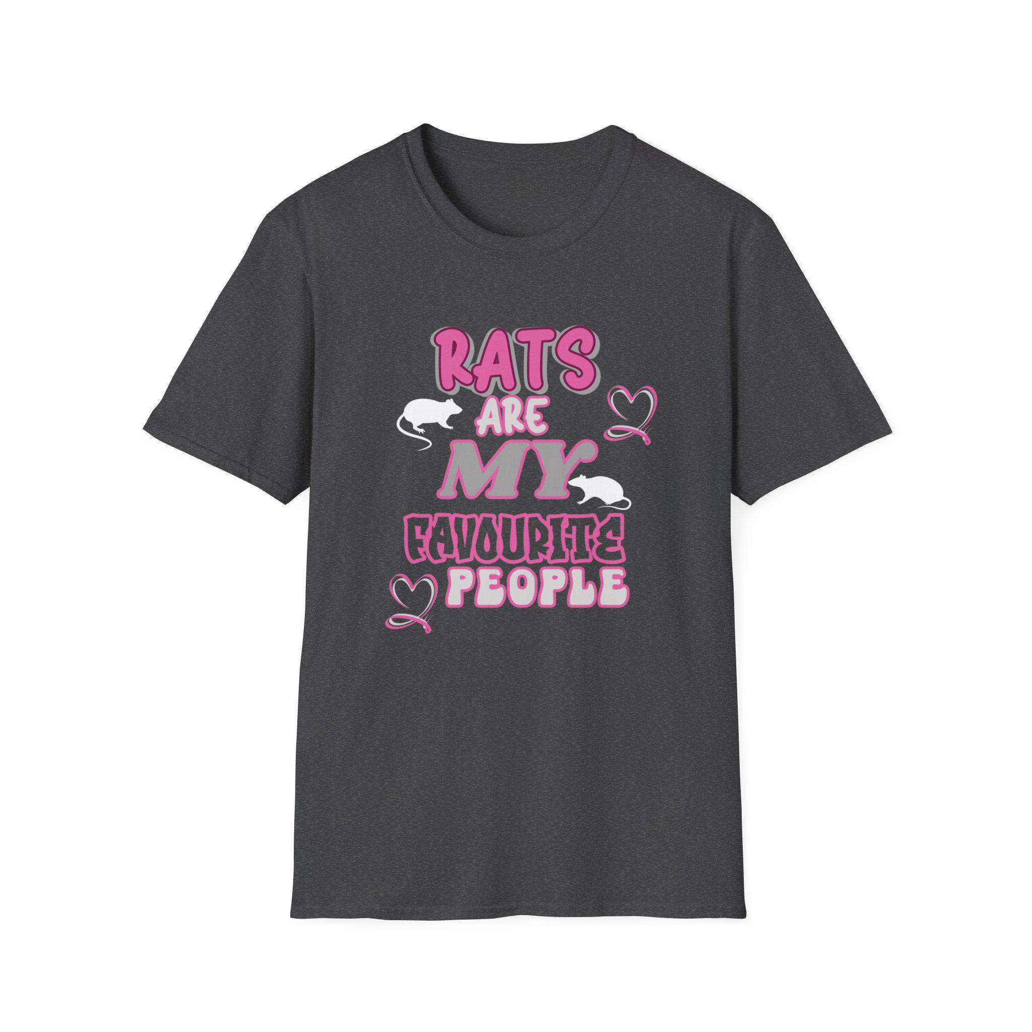 Rats Are My Favorite People - Embrace Your Love for Rats With This 