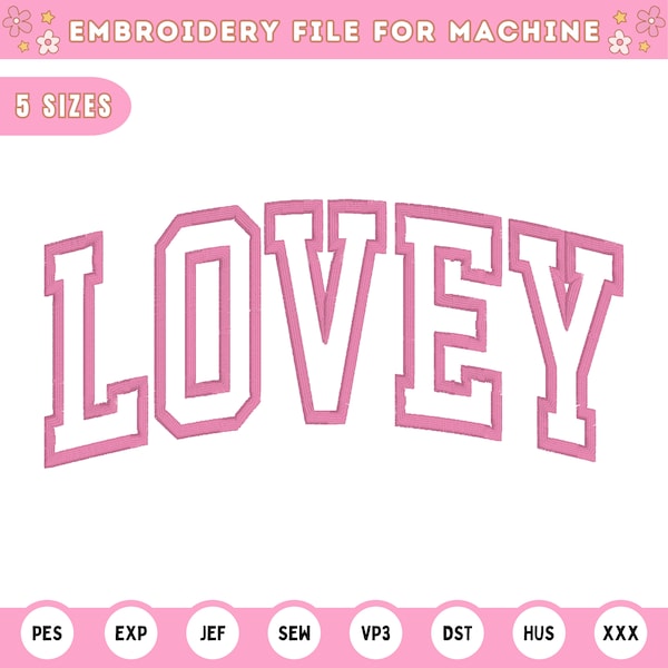 Lovey Applique Machine Embroidery Design, Valentine Day Gift, Mother's Day Gift, Lovey Sweatshirt Embroidery Design - Instant Download