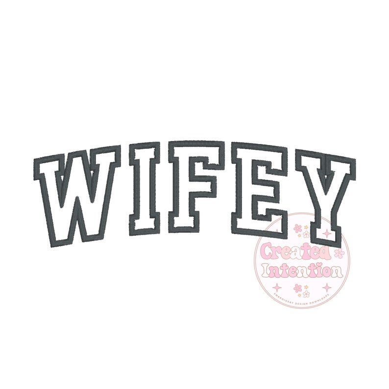 Wifey Applique Design, Wifey Embroidery Design, Wedding Gift, Teach ...