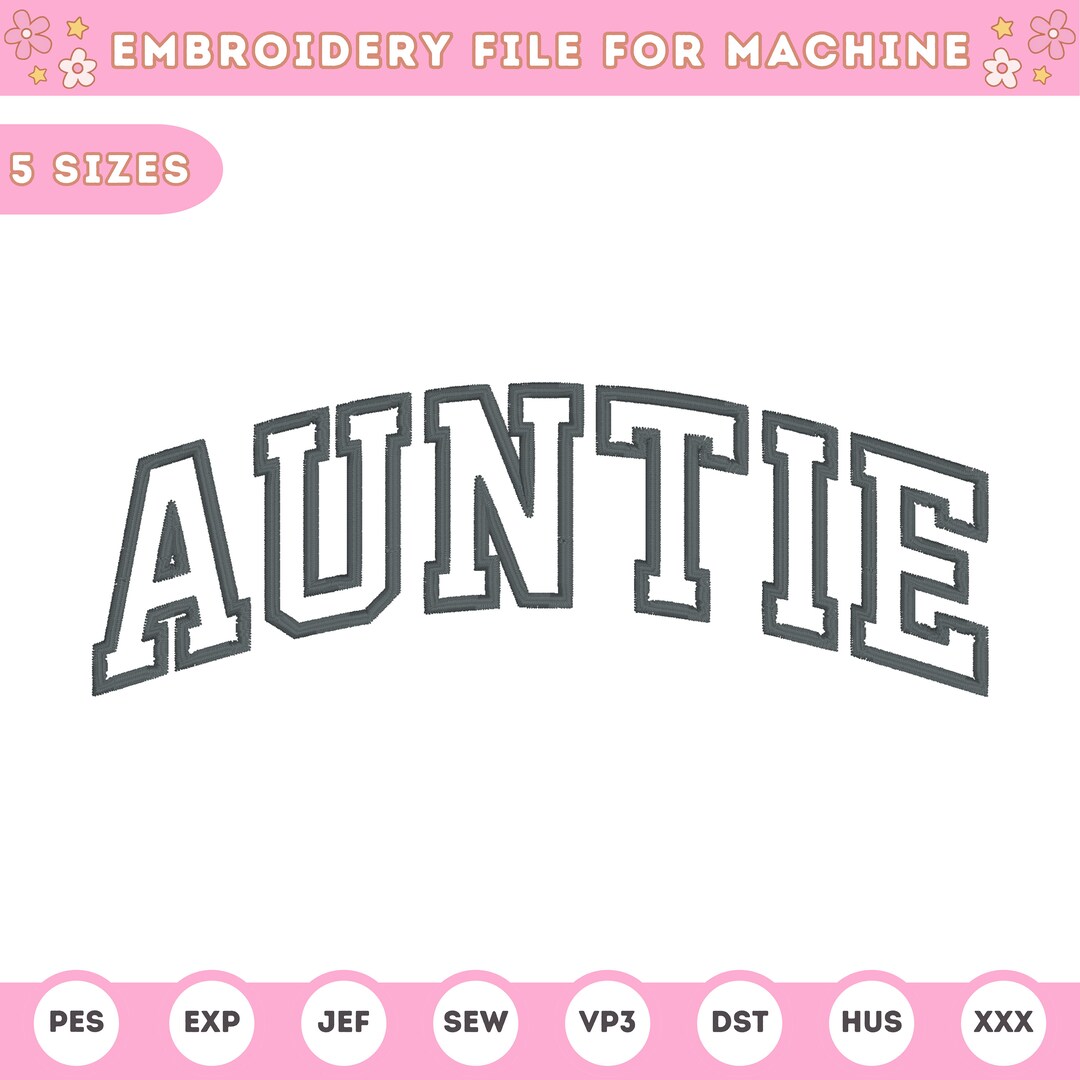Auntie Applique Embroidery, Auntie Embroidery Design, Mother's Day ...
