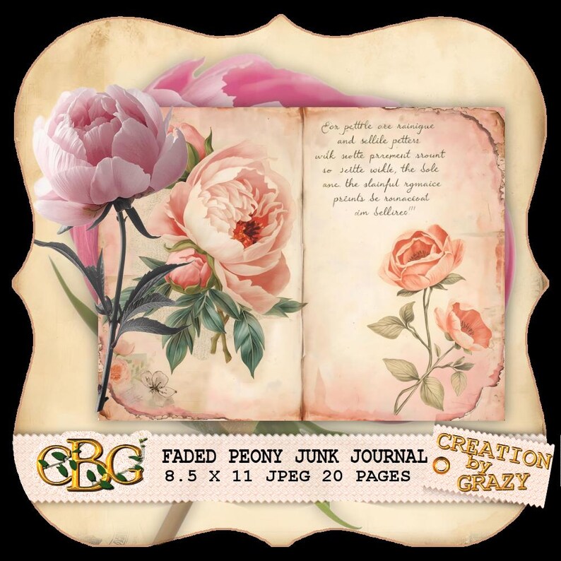 May include: A vintage-style junk journal with a faded peony theme. The journal features illustrations of pink peonies and handwritten text on aged paper. The journal measures 21.59 x 27.94 cm and has 20 pages.