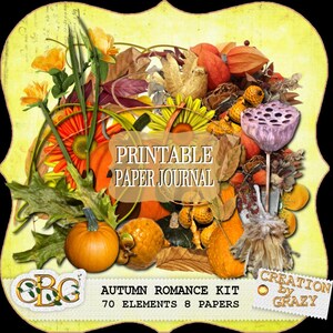 Może przedstawiać: Cyfrowa kompozycja artystyczna z elementami jesieni. Obraz zawiera dynie, kwiaty i liście, z tekstem "Printable Paper Journal" i "Autumn Romance Kit". Paleta kolor&oacute;w jest ciepła, z pomarańczami, ż&oacute;łciami i brązami, oddając klimat jesieni.