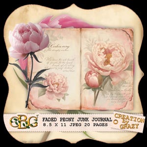 May include: A vintage junk journal with faded peony illustrations. The open book features pink peony drawings and handwritten text. The journal is 21.6 x 27.9 cm and has 20 pages. The overall color palette is soft pink and cream.