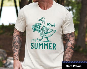 Camiseta "Bruh It's Summer": divertida camiseta con gráfico de ganso