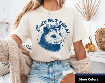 Cute But Feral T-Shirt, Opossum Lover Shirt, Vintage Funny Opossum, Gift for Her, Adult Humor Shirt, Unisex Graphic T-Shirt.
