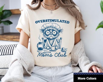 T-shirt club des mamans surstimulées, chemise maman drôle, cadeau pour maman, chemise maman humour, cadeau de fête des mères.