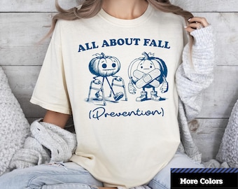 Camiseta Comfort Colors® Todo sobre la prevención de caídas, Camiseta con personajes de calabaza, Camiseta divertida de calabazas de otoño, Camiseta gráfica unisex.