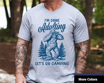 Camiseta divertida de camping: "Ya no soy adulto", unisex.