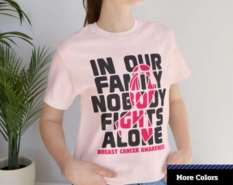 Camiseta de concientización sobre el cáncer de mama: Nadie lucha solo