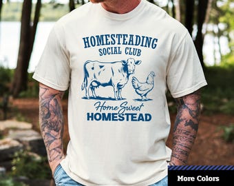 Camiseta Homesteading de Comfort Colors®, camiseta Farm Life, camiseta Social Club, camiseta Home Sweet Homestead, camiseta gráfica unisex.
