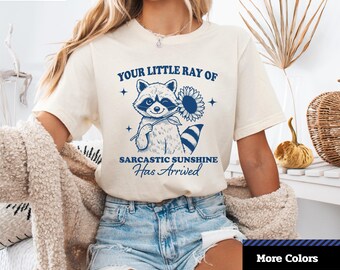 Grappig wasbeer-T-shirt: sarcastische zonneschijnhumor, cadeau dierenliefhebber