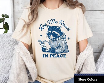 Maglietta con scritta "Reading Raccoon": Let Me Read In Peace - Maglietta grafica unisex