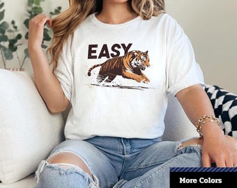 Easy Tiger Graphic Tee: Retro Boho Unisex Shirt
