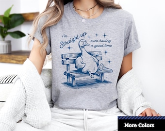 Camiseta gráfica de ganso divertida: directamente no me lo estoy pasando bien