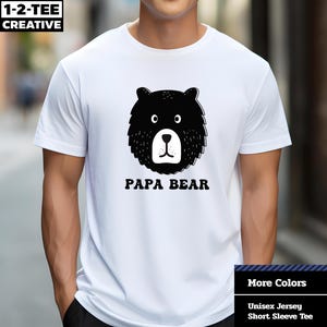 Papa Bear T-Shirt, Dad T-Shirt, Papa Bear Tee, Father's Day T-shirt, Husband Gift, Father's Day Gift. Funny Papa T-Shirt. Big Papa Tee.