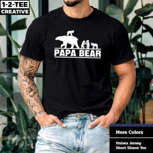 Papa Bear T-Shirt, Dad T-Shirt, Papa Bear Tee, Father's Day T-shirt, Husband Gift, Father's Day Gift. Funny Papa T-Shirt. Big Papa Tee.