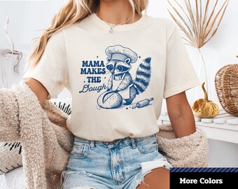 Mama Makes the Dough Raccoon T-Shirt: Funny Mom Cooking Shirt