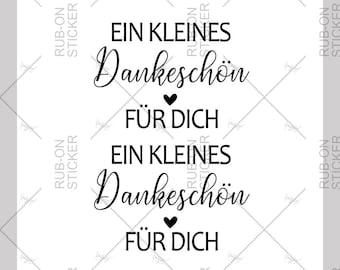 Adhesivo RUB-On sin borde | "Un pequeño agradecimiento" | Nota de agradecimiento | Para tazas, jarros, Keraflott, madera o cristal | Máx. 40 % de descuento por cantidad