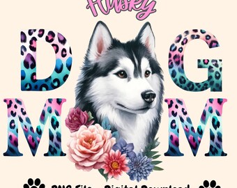 Husky Mom Leopard Print PNG: Dog Lover Gift (Digital Download)