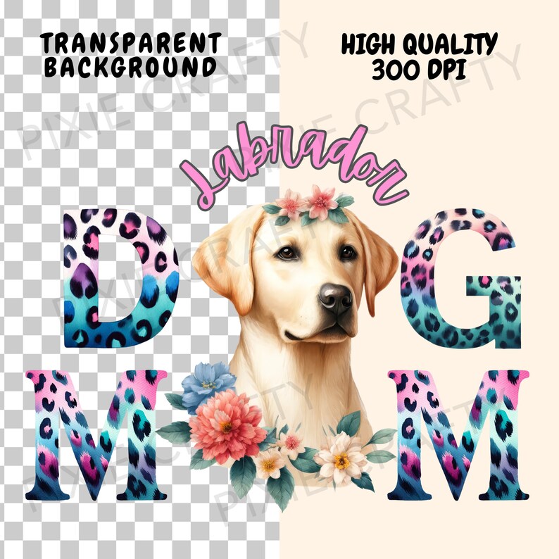 Leopard Labrador Dog Mom PNG: Floral Labrador Mama (digital Download ...