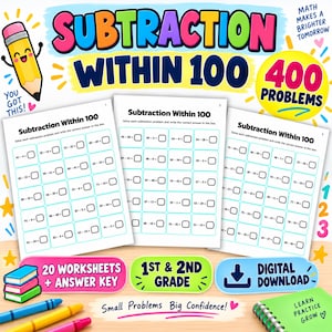 Pode incluir: Três folhas de exercícios intituladas Subtraction Within 100 com problemas matemáticos e caixas vazias para as respostas. O design colorido inclui um lápis sorridente e o texto 400 Problems, 20 Worksheets + Answer Key.