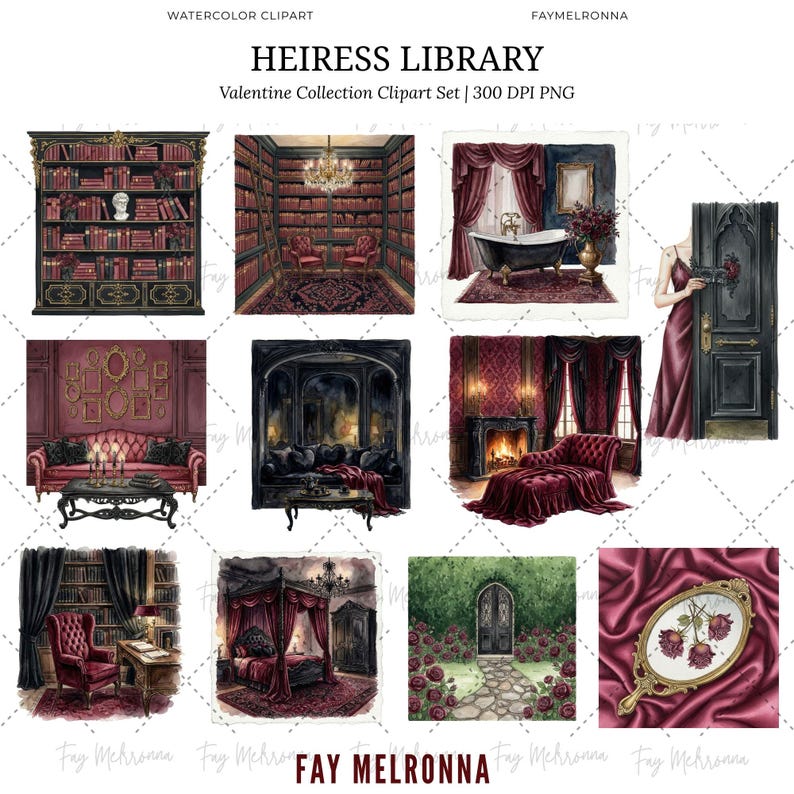May include: Watercolor clipart set titled "Heiress Library" featuring various interior scenes in a dark, romantic style. Includes a library, bedroom, bathroom, and living room, all with a gothic aesthetic. The set is labeled as the Valentine Collection.