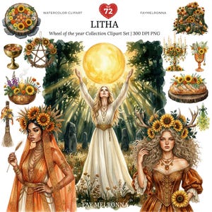 May include: Watercolor clipart set titled "Litha" with a collection of illustrations. The set includes images of women, sunflowers, wreaths, candles, and a large sun. The text "Wheel of the year Collection Clipart Set | 300 DPI PNG" is also included.