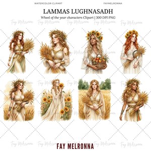 May include: Watercolor clipart featuring eight illustrations of women in flowing white dresses, adorned with wheat, sunflowers, and laurel wreaths. The text "LAMMAS LUGHNASADH" and "Wheel of the year characters Clipart" are visible. The artist's name, "FAY MELRONNA", is also displayed.