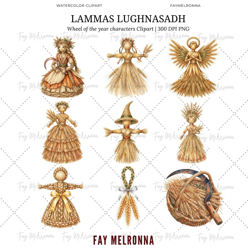 May include: Watercolor clipart featuring Lammas Lughnasadh characters. The image includes illustrations of straw dolls, a basket of wheat, and a scythe. The text "Wheel of the year characters Clipart" and "FAY MELRONNA" are also visible.