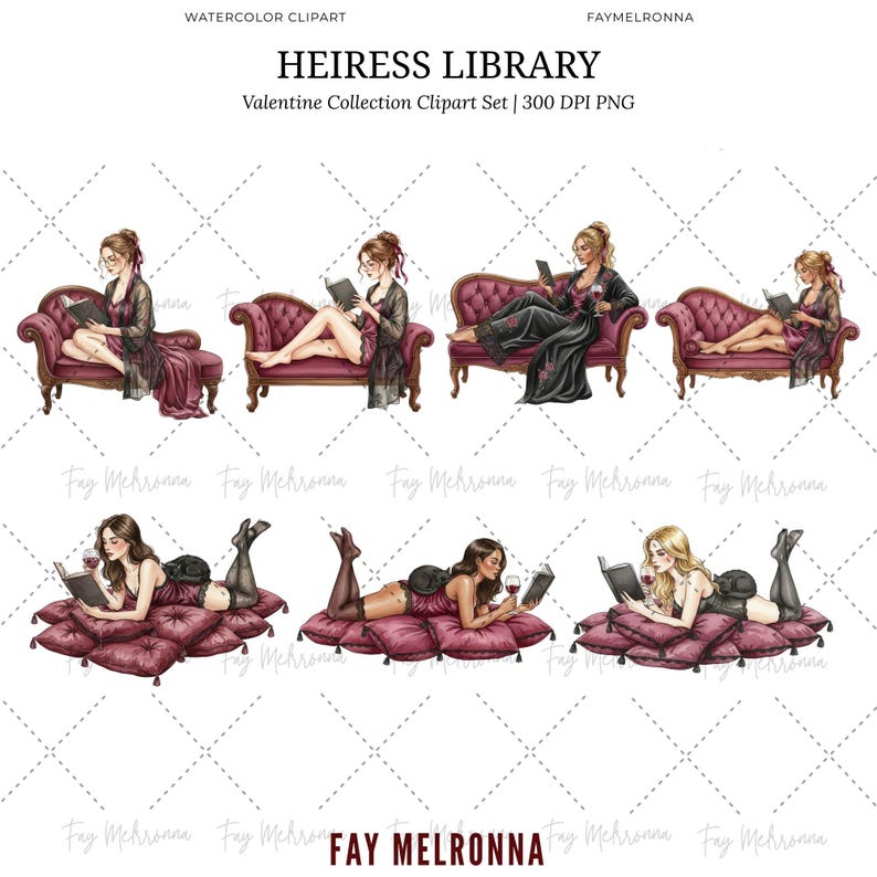 May include: Watercolor clipart titled "HEIRESS LIBRARY" featuring illustrations of women reading. The images show women in lingerie and robes, some on chaise lounges and others on pillows. The set is labeled as the "Valentine Collection Clipart Set | 300 DPI PNG".