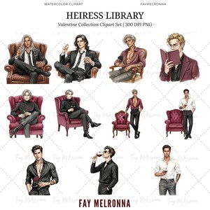 May include: Watercolor clipart set titled "HEIRESS LIBRARY" with multiple illustrations of men in various poses. The images feature men in suits, holding drinks, reading, and posing with roses. The set is labeled as the "Valentine Collection Clipart Set | 300 DPI PNG".