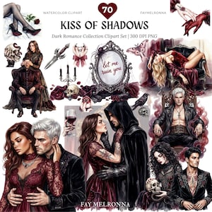 May include: Watercolor clipart set titled "Kiss of Shadows" featuring dark romance themes. The image includes illustrations of couples, skulls, a mirror with the text "let me ruin you", and other gothic elements. The set is labeled as 300 DPI PNG.