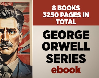 George Orwell Series, ebook, book, 8 ebook, Digital Download, 3250 page