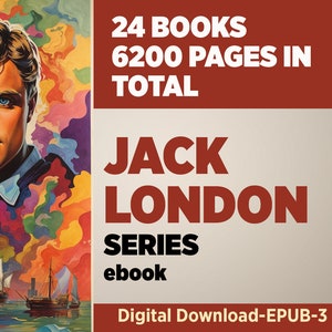 jack London Book Series, Digital download, 24 EBooks, Epub3 Format, novel, Literature, story