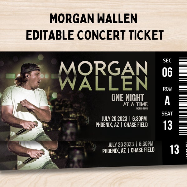 Morgan Wallen Ticket, One Night at a Time Tour Ticket, Editable Morgan Wallen Concert Ticket Gift, Surprise Morgan Wallen Ticket