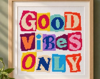 Good Vibes Only Cross Stitch Pattern 100x96 px — Retro Ransom Note Quote Design, Colorful Typography PDF